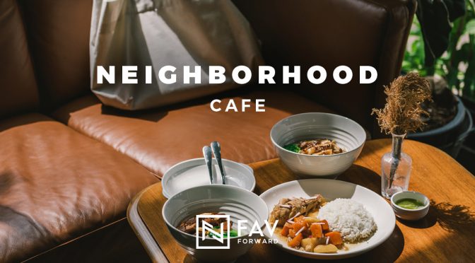 Neighborhood Cafe, cafe, วิภาวดี, คาเฟ่วิภาวดี